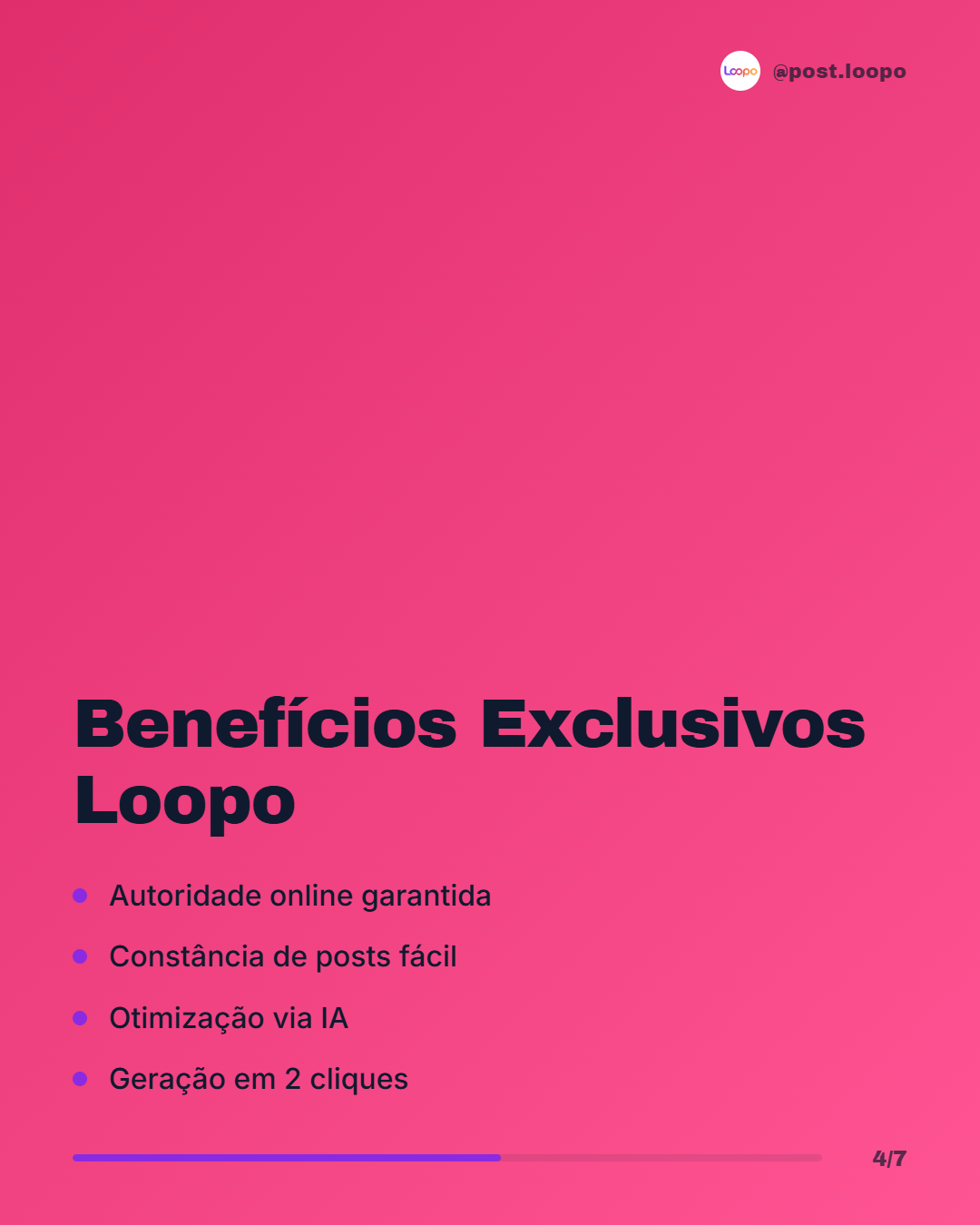 Slide 4: Benefícios exclusivos do Loopo
