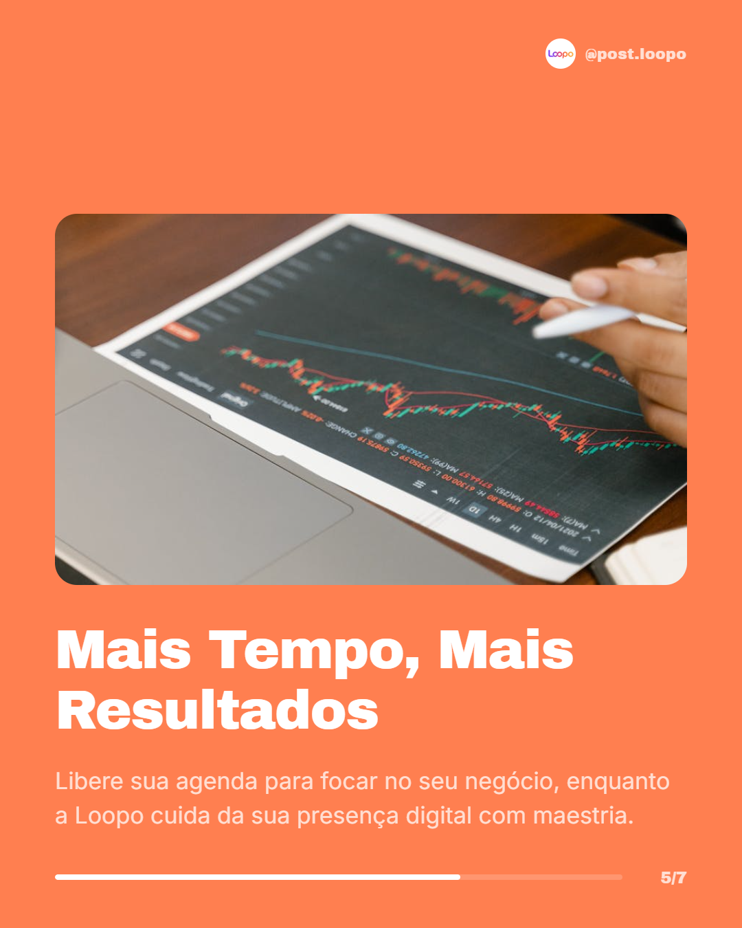 Slide 5: Mais tempo, mais resultados
